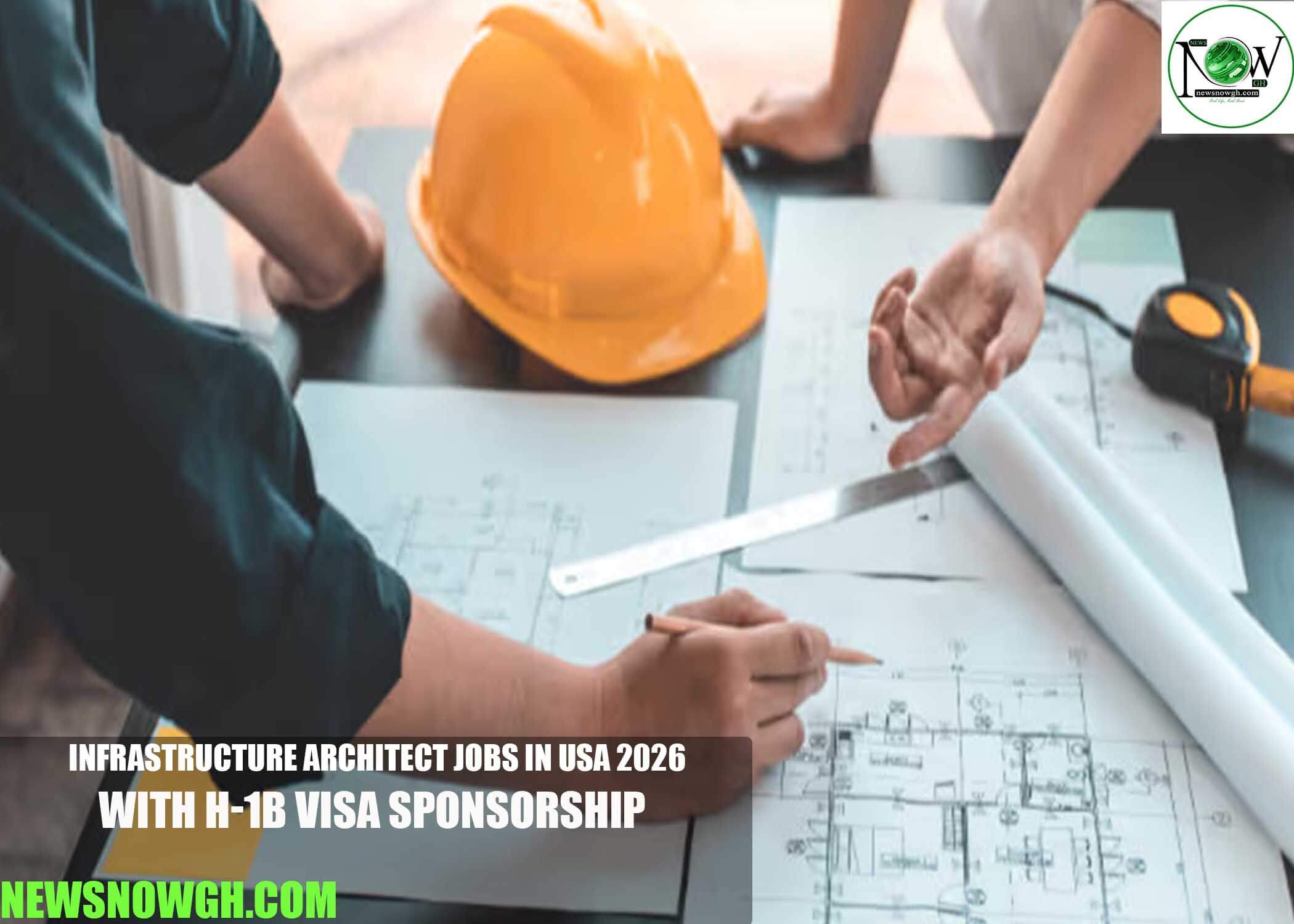 Infrastructure Architect Jobs in USA 2026 with H-1B Visa Sponsorship