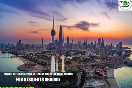 Kuwait Offers Visit Visa Extension and Extra Three Months for Residents Abroad