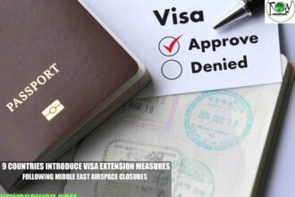 9 Countries Introduce Visa Extension Measures Following Middle East Airspace Closures