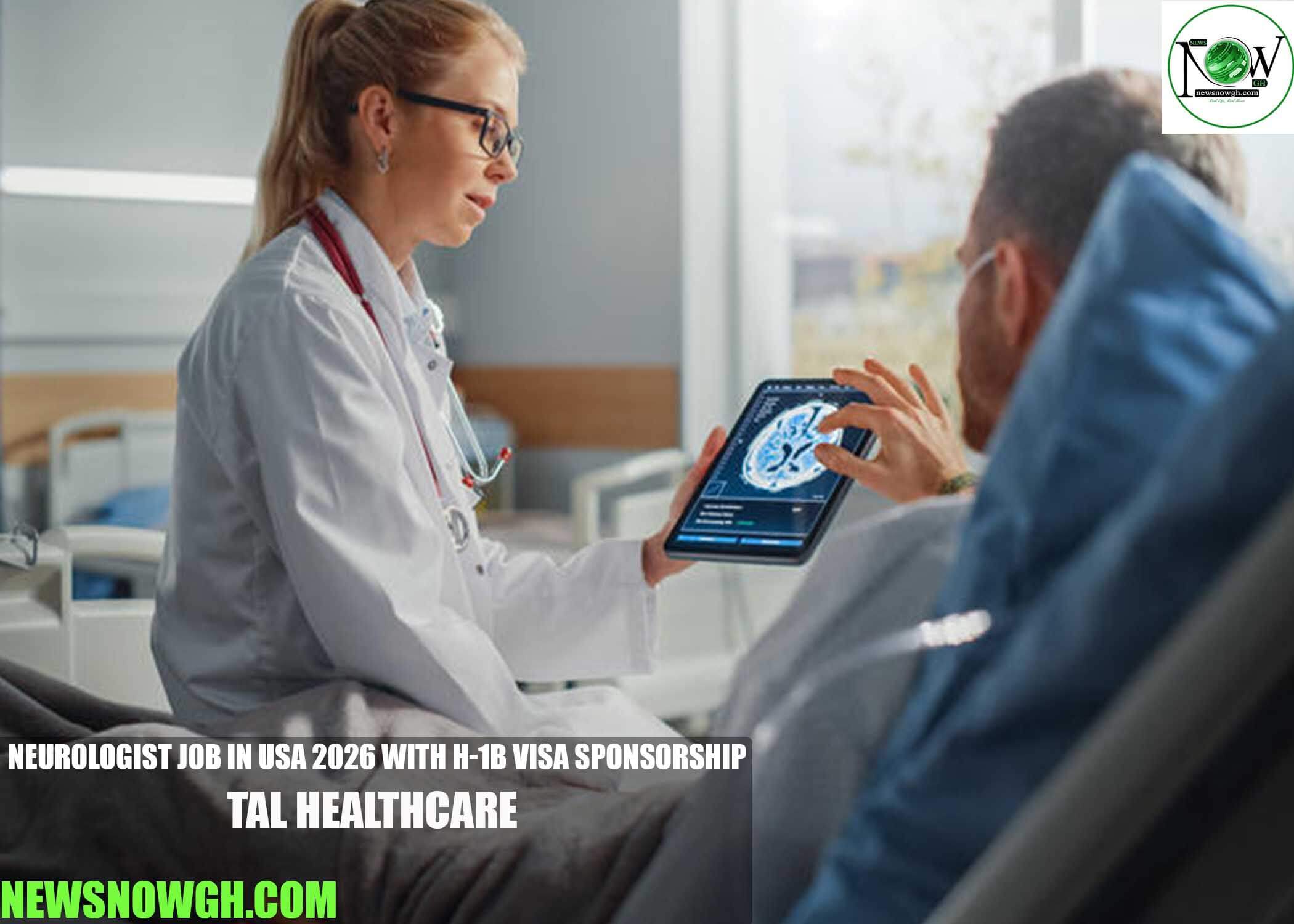 Neurologist Job in USA 2026 with H-1B Visa Sponsorship | Tal Healthcare
