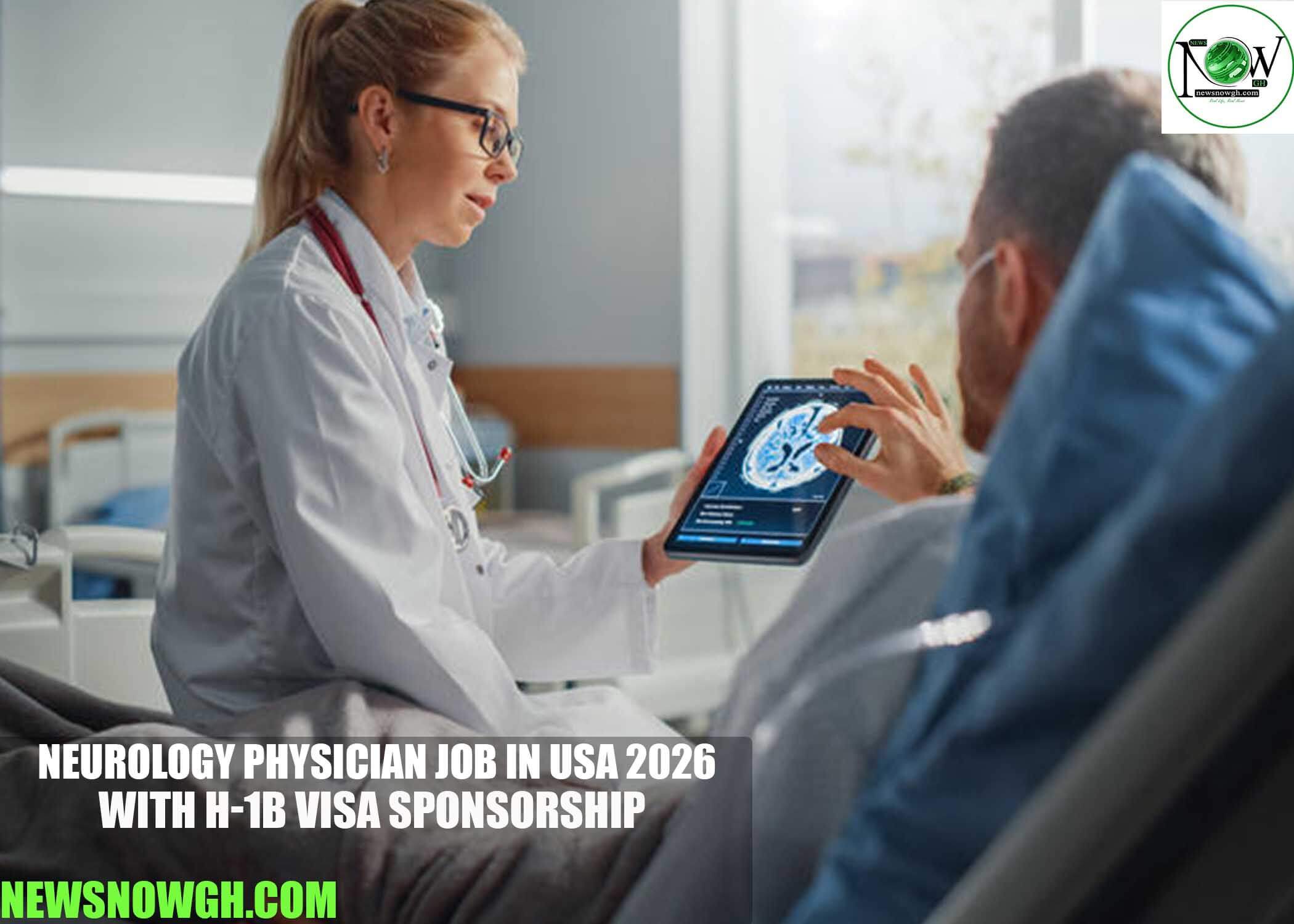 Neurology Physician Job in USA 2026 with H-1B Visa Sponsorship