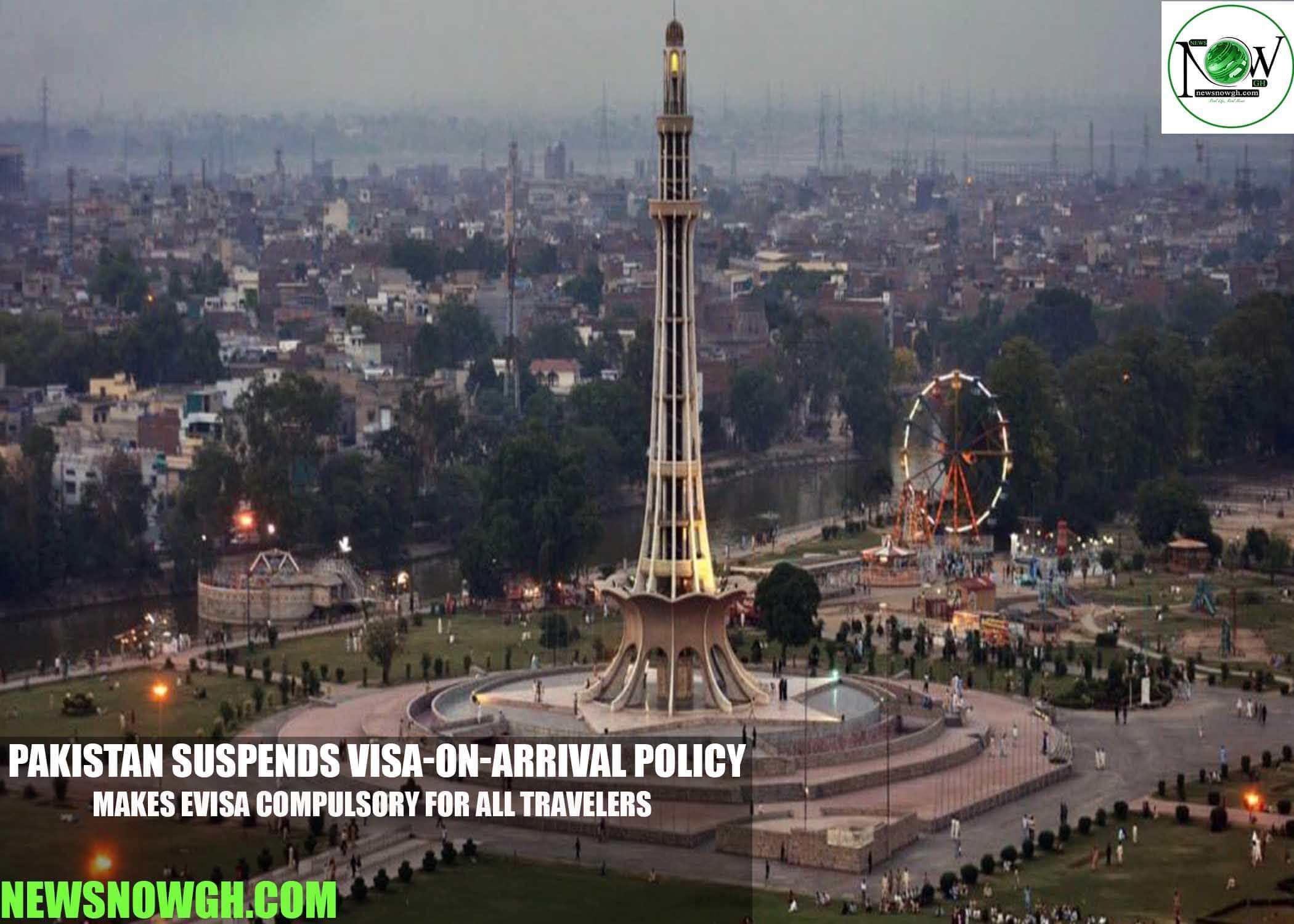 Pakistan Suspends Visa-on-Arrival Policy, Makes eVisa Compulsory for All Travelers