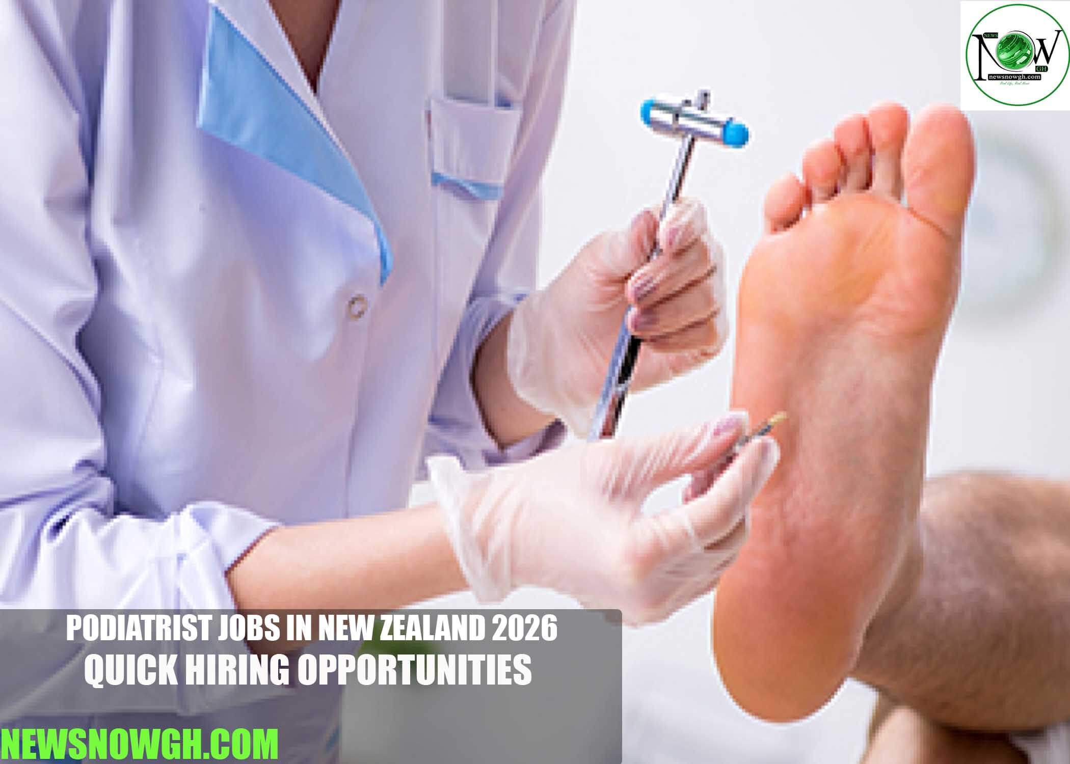 Podiatrist Jobs in New Zealand 2026