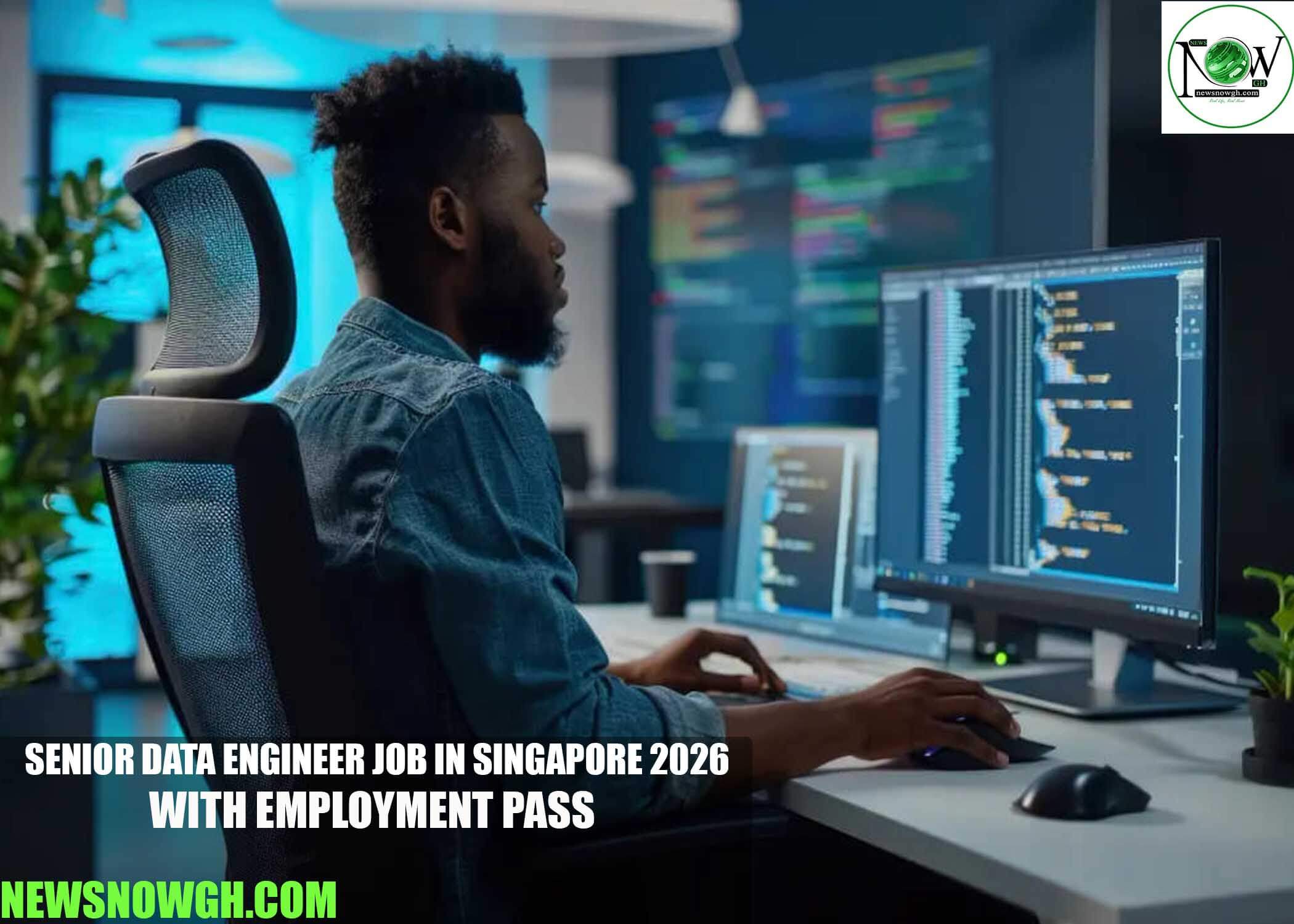 Senior Data Engineer Job in Singapore 2026 with Employment Pass