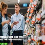 Store Manager Job in UK 2026