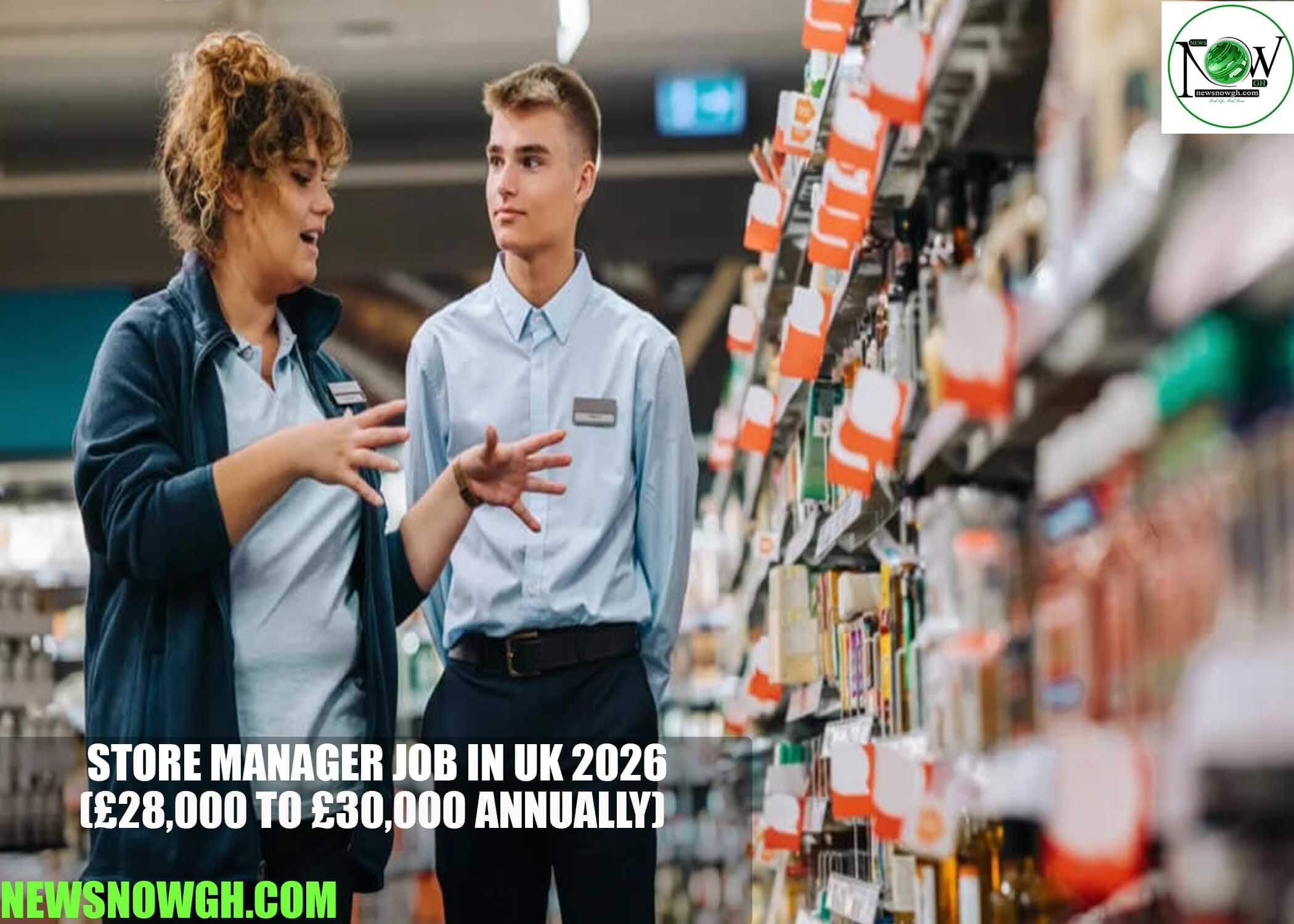 Store Manager Job in UK 2026