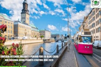 Sweden Extends Validity Period for EU Blue Card and Seasonal Work Permits Starting June 2026
