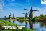 Technology Strategy Manager Job in Netherlands 2026