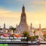 Thailand to Reduce Visa-Free Stay to 30 Days With Optional Extension