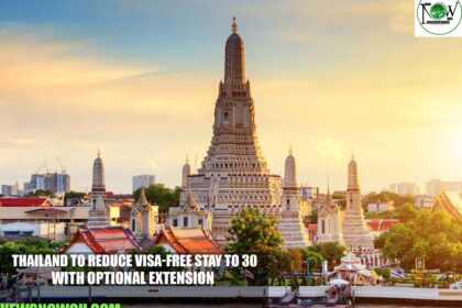 Thailand to Reduce Visa-Free Stay to 30 Days With Optional Extension