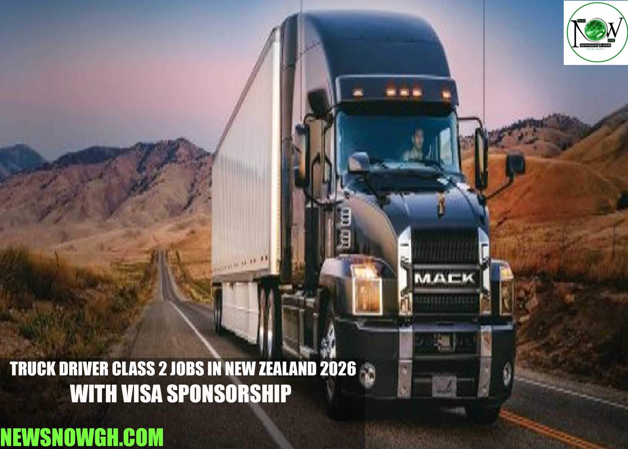 Truck Driver Class 2 Jobs in New Zealand 2026 with Visa Sponsorship