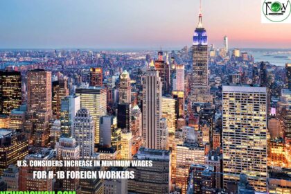 U.S. Considers Increase in Minimum Wages for H-1B Foreign Workers