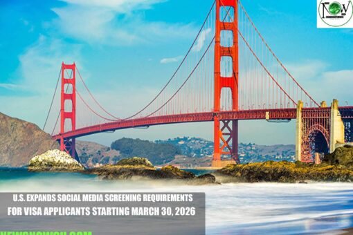 U.S. Expands Social Media Screening Requirements for Visa Applicants Starting March 30, 2026