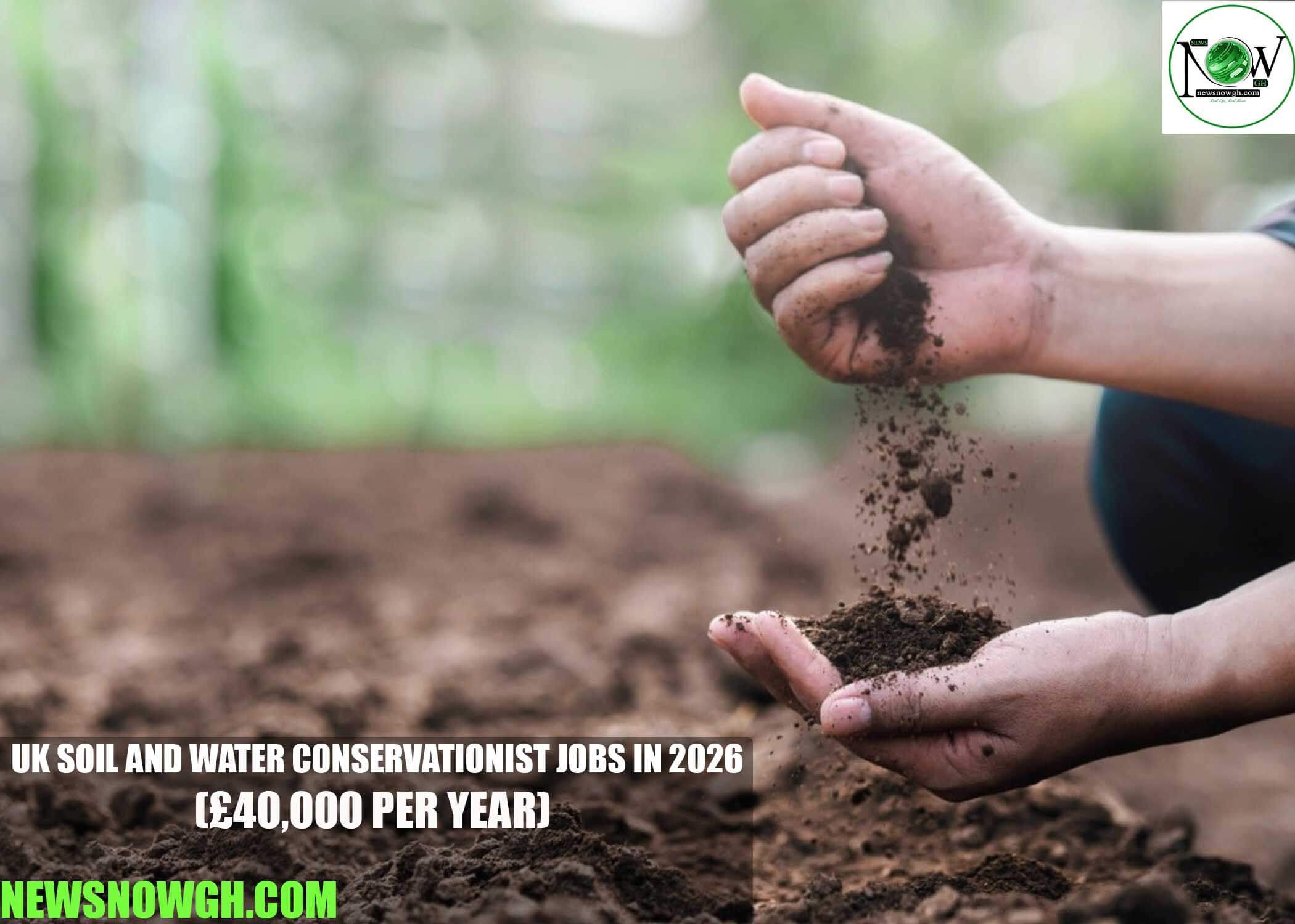 UK Soil and Water Conservationist Jobs in 2026