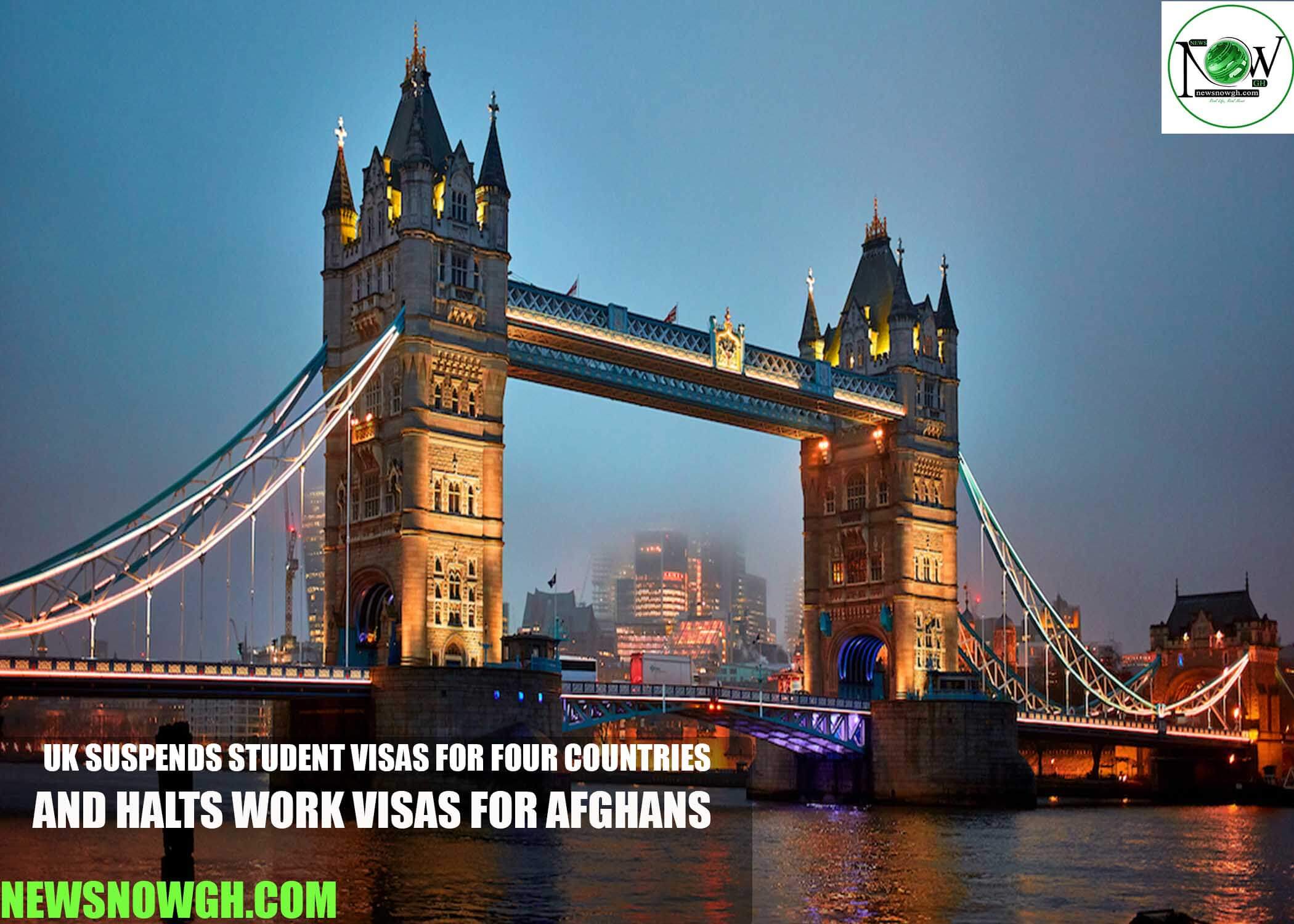 UK Suspends Student Visas for Four Countries and Halts Work Visas for Afghans Starting March 26