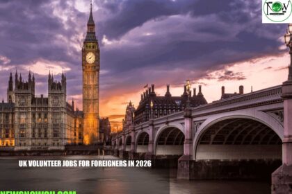 UK Volunteer Jobs for Foreigners in 2026