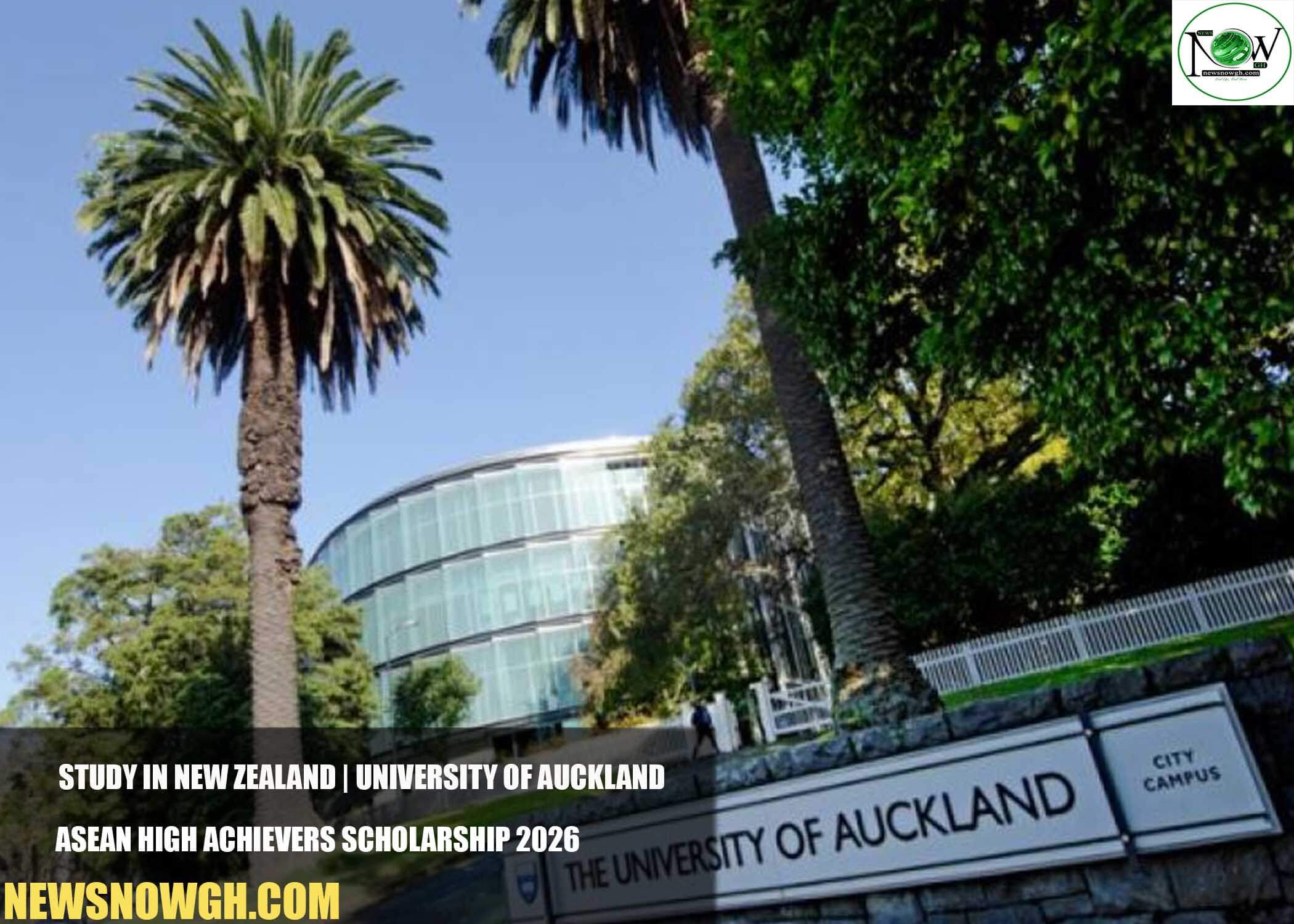 University of Auckland ASEAN High Achievers Scholarship