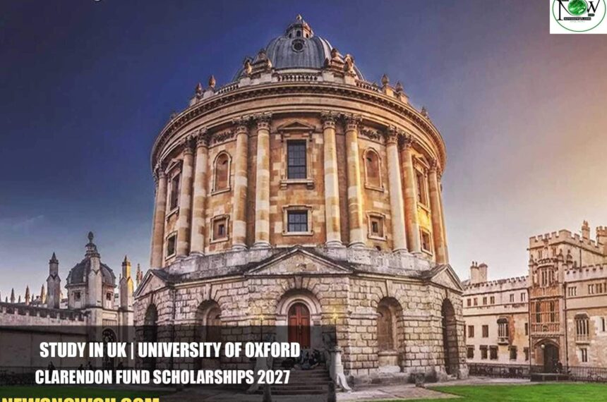 University of Oxford Clarendon Fund Scholarships