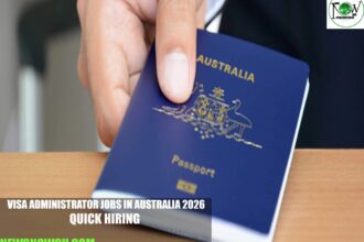 Visa Administrator Jobs in Australia 2026