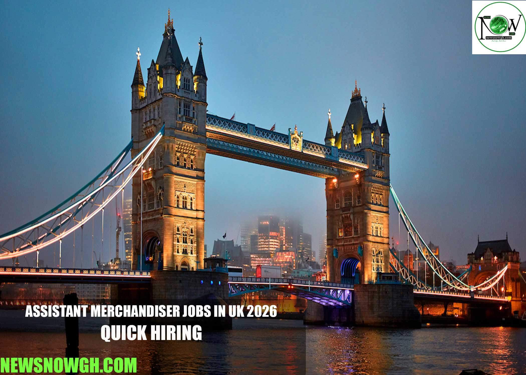Assistant Merchandiser Jobs in UK 2026