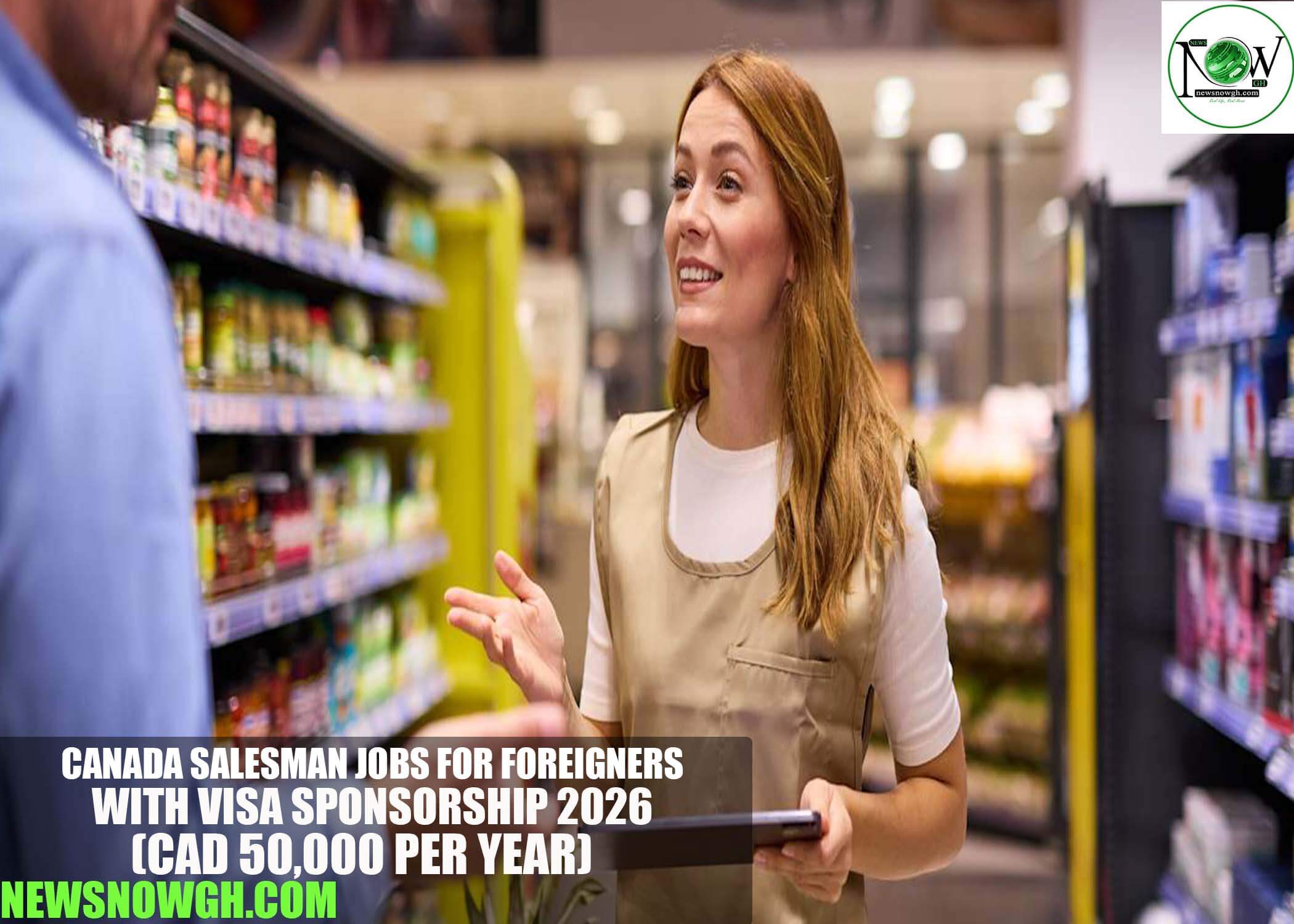 Canada Salesman Jobs for Foreigners