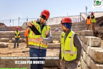 Construction Jobs with Visa Sponsorship for Foreigners in Malta