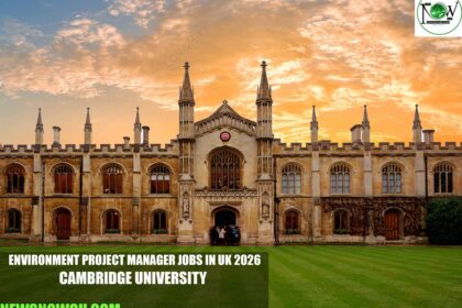 Environment Project Manager Jobs in UK 2026 | Cambridge University