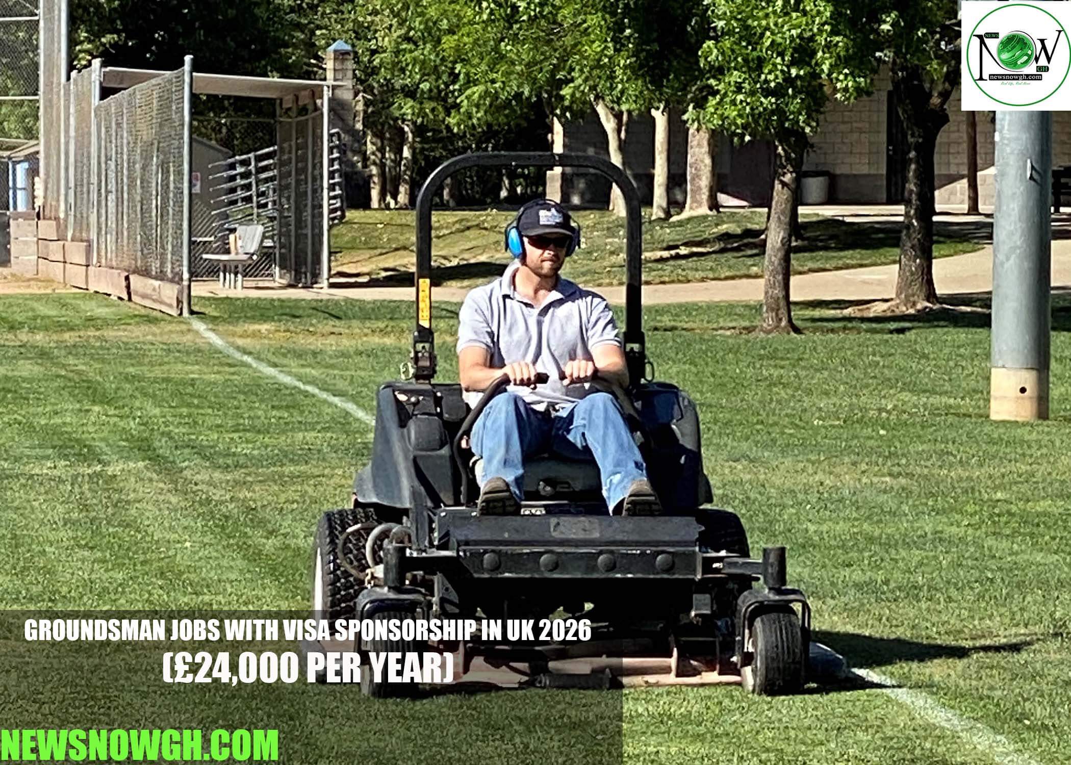 Groundsman Jobs with Visa Sponsorship in UK 2026