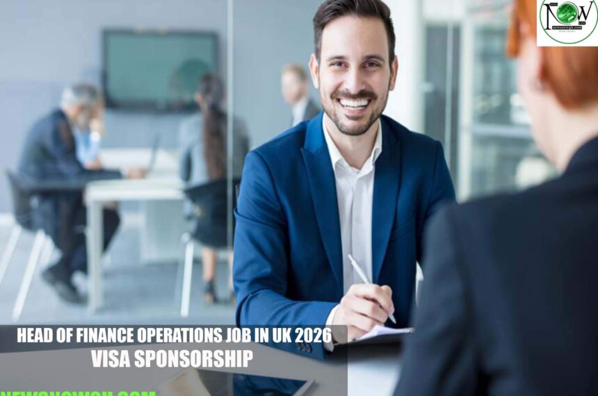 Head of Finance Operations Job in UK 2026 | Visa Sponsorship