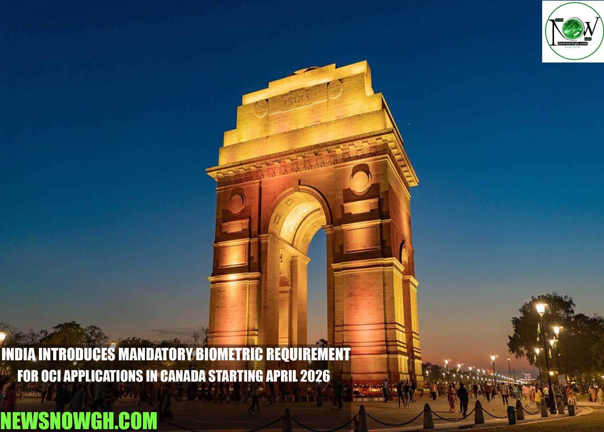India Introduces Mandatory Biometric Requirement for OCI Applications in Canada Starting April 2026