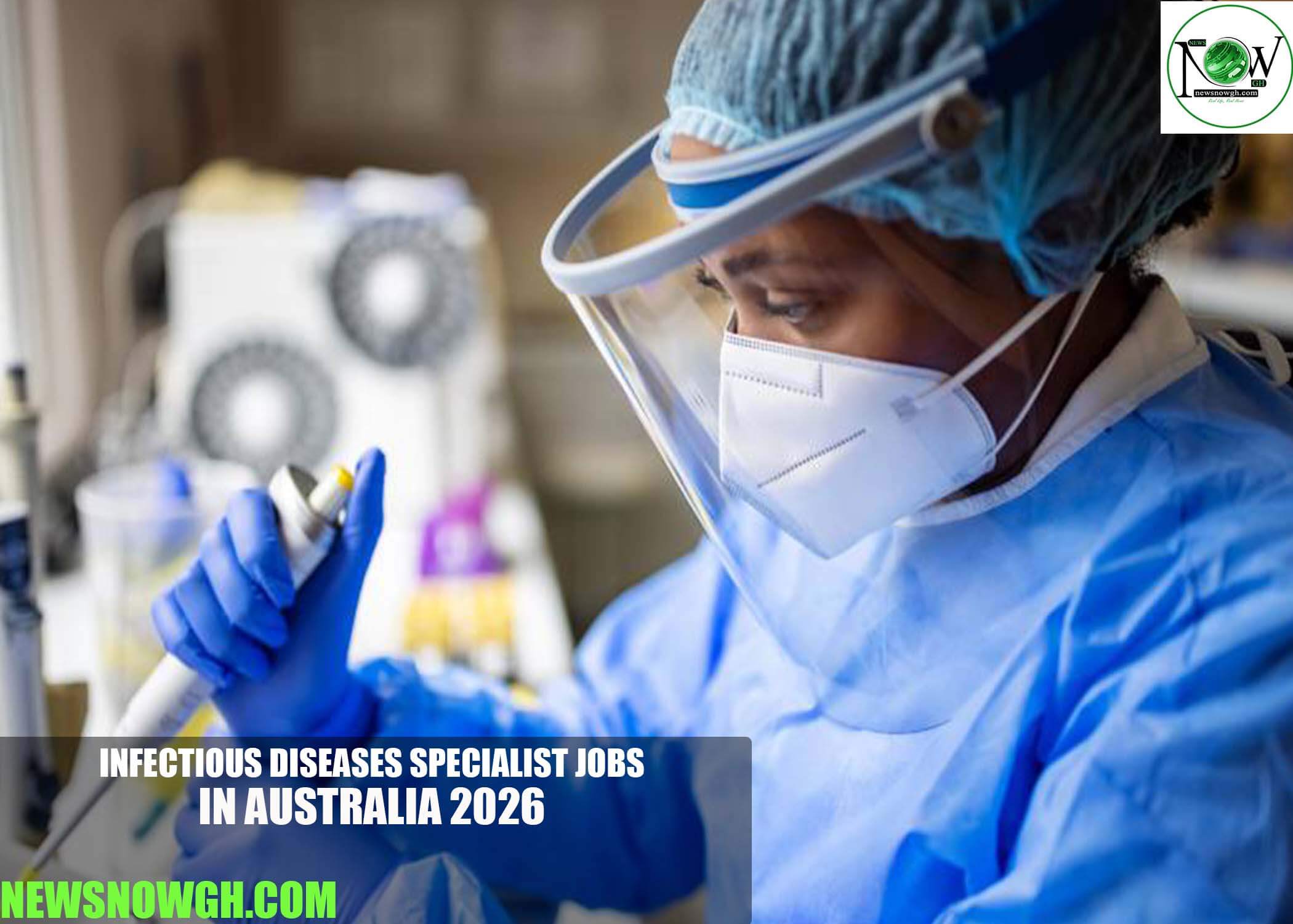 Infectious Diseases Specialist Jobs in Australia 2026