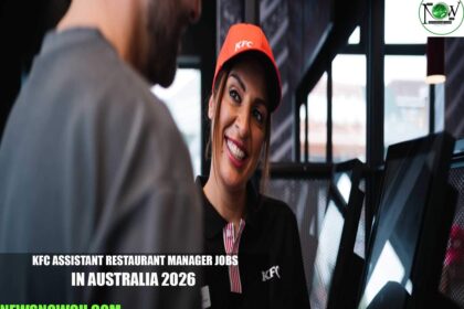 KFC Assistant Restaurant Manager Jobs in Australia 2026