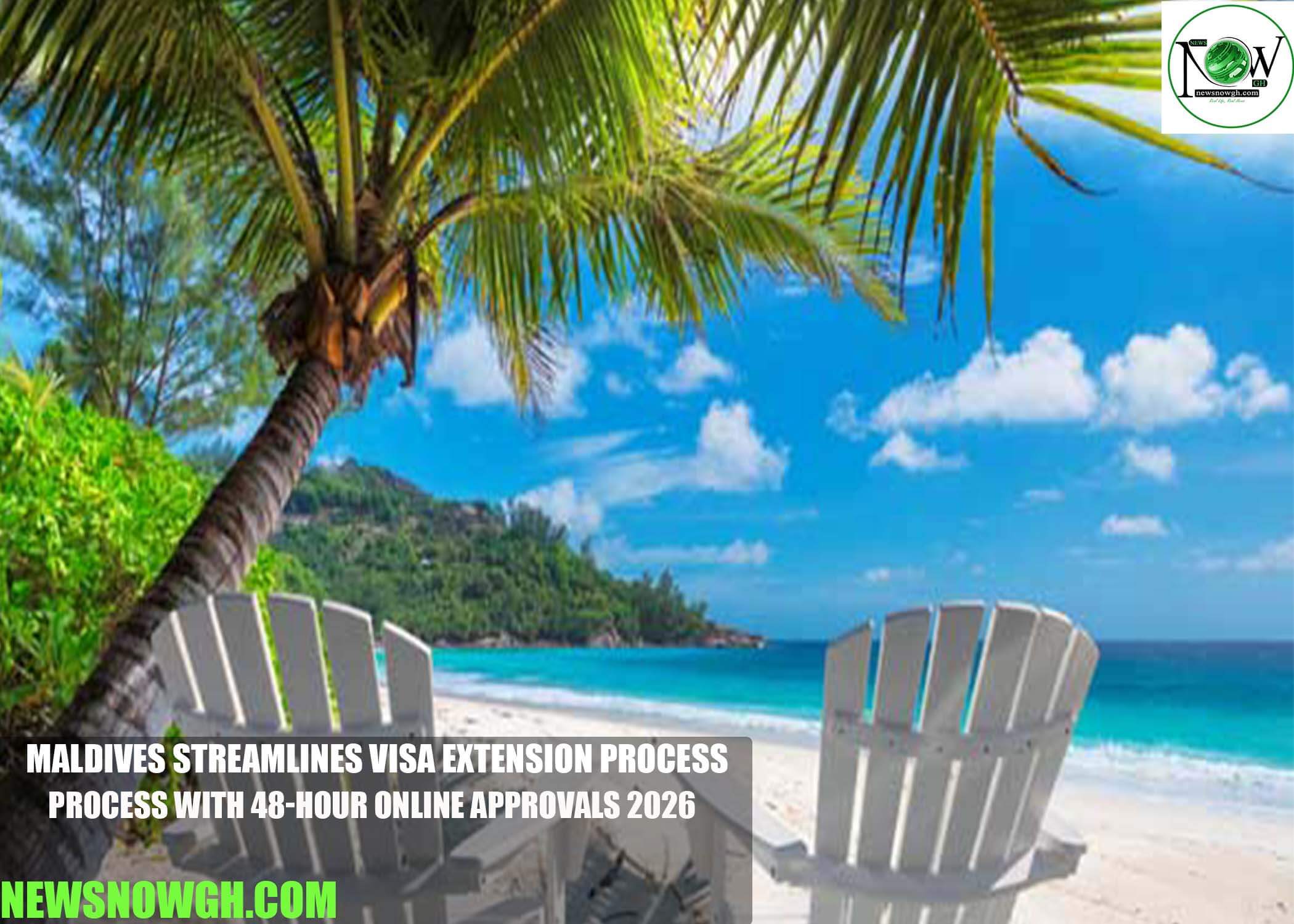 Maldives Streamlines Visa Extension Process With 48-Hour Online Approvals 2026