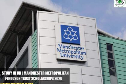 Manchester Metropolitan Ferguson Trust Scholarships