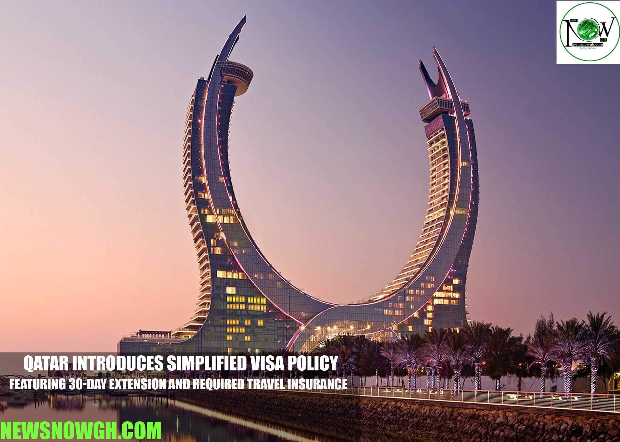 Qatar Introduces Simplified Visa Policy Featuring 30-Day Extension and Required Travel Insurance