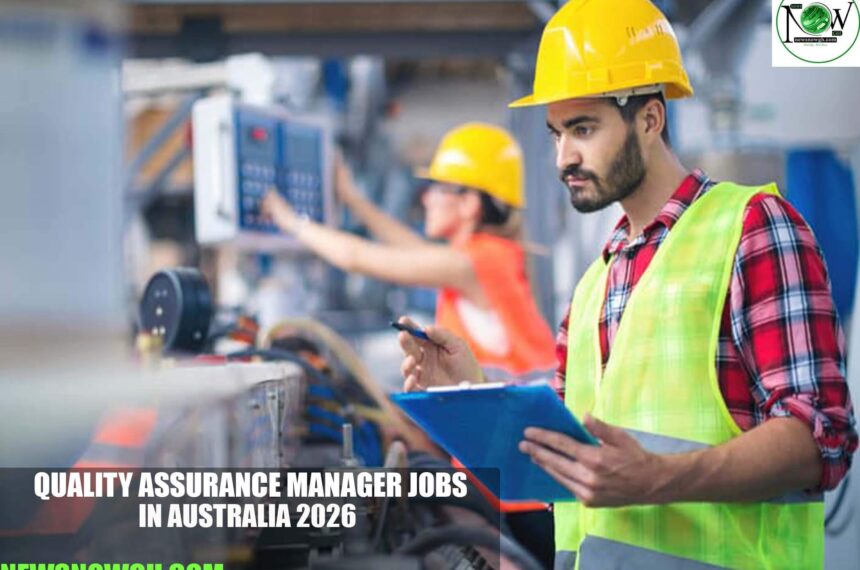 Quality Assurance Manager Jobs in Australia 2026