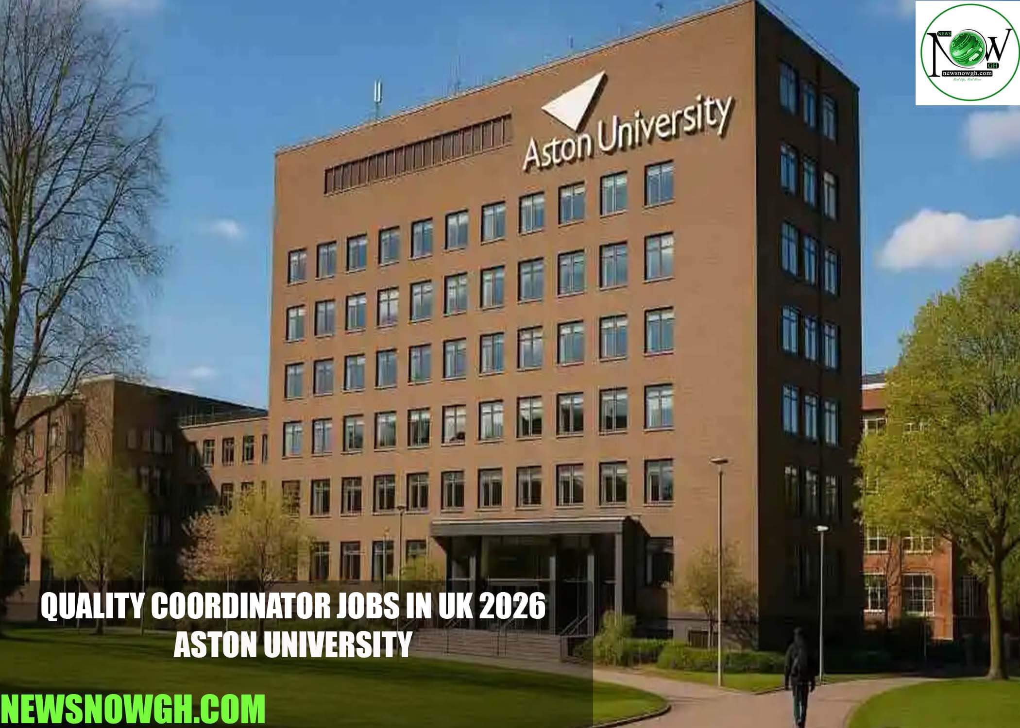 Quality Coordinator Jobs in UK 2026 | Aston University