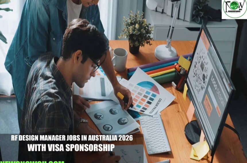RF Design Manager Jobs in Australia 2026 with Visa Sponsorship