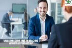 Sales Director Jobs in USA 2026 with Visa Sponsorship