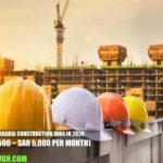 Saudi Arabia Construction Jobs in 2026