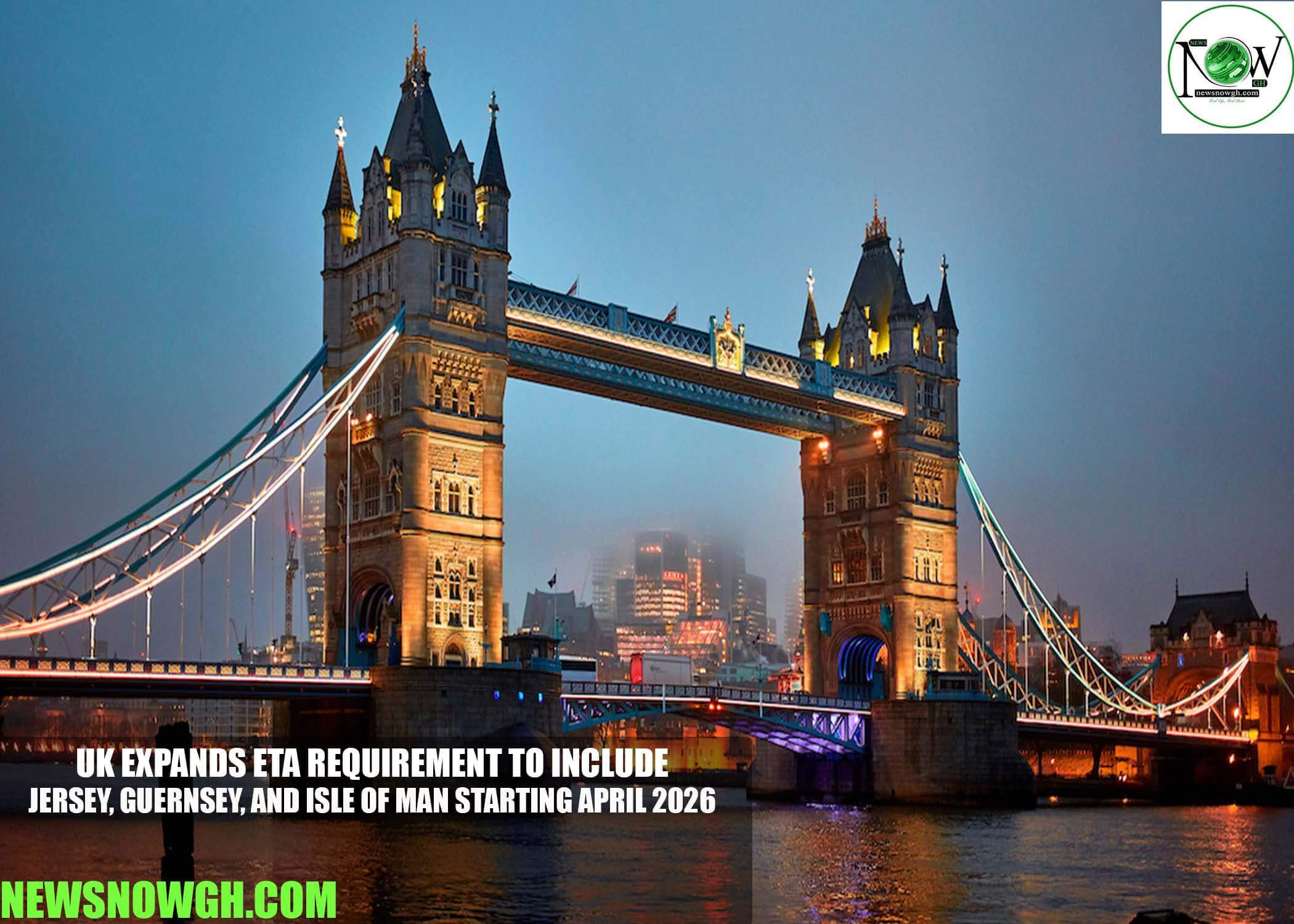 UK Expands ETA Requirement to Include Jersey, Guernsey, and Isle of Man Starting April 2026