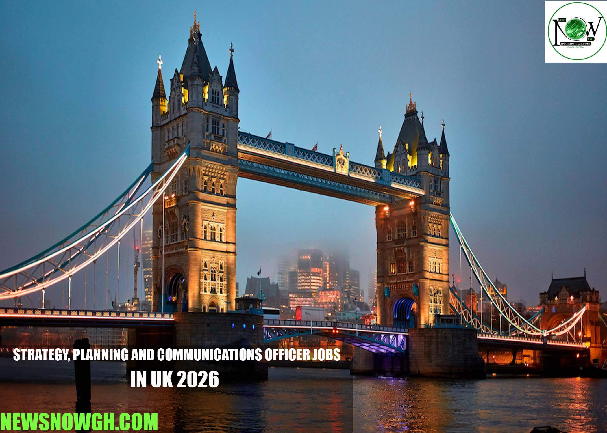 Strategy, Planning and Communications Officer Jobs in UK 2026