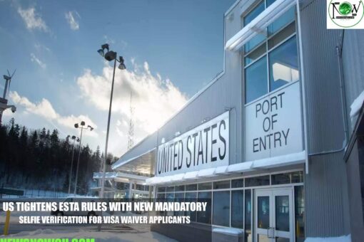 US Tightens ESTA Rules with New Mandatory Selfie Verification for Visa Waiver Applicants