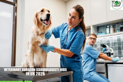 Veterinary Surgeon (Cardiologist) Jobs in UK 2026