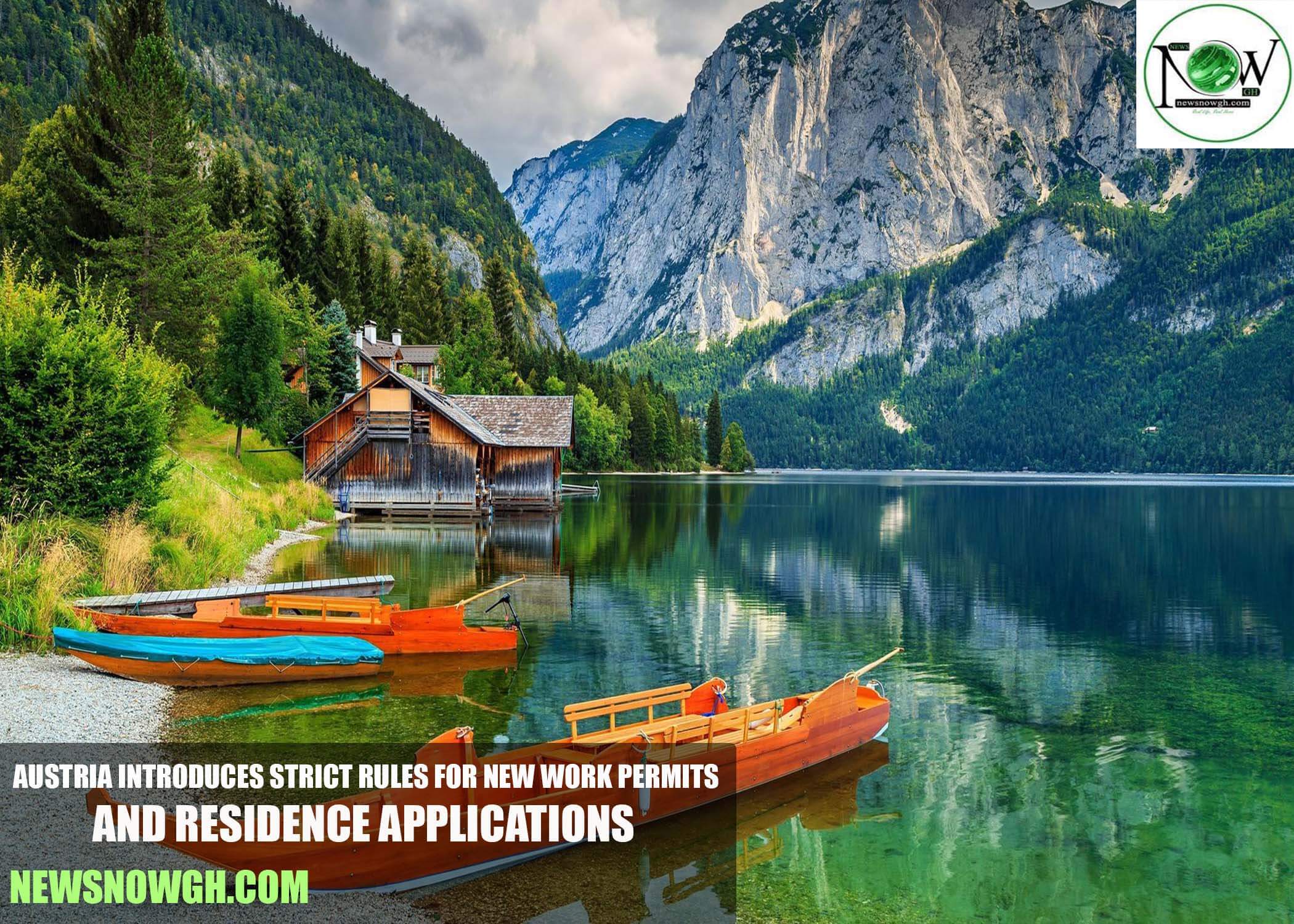 Austria Introduces Strict Rules for New Work Permits and Residence Applications