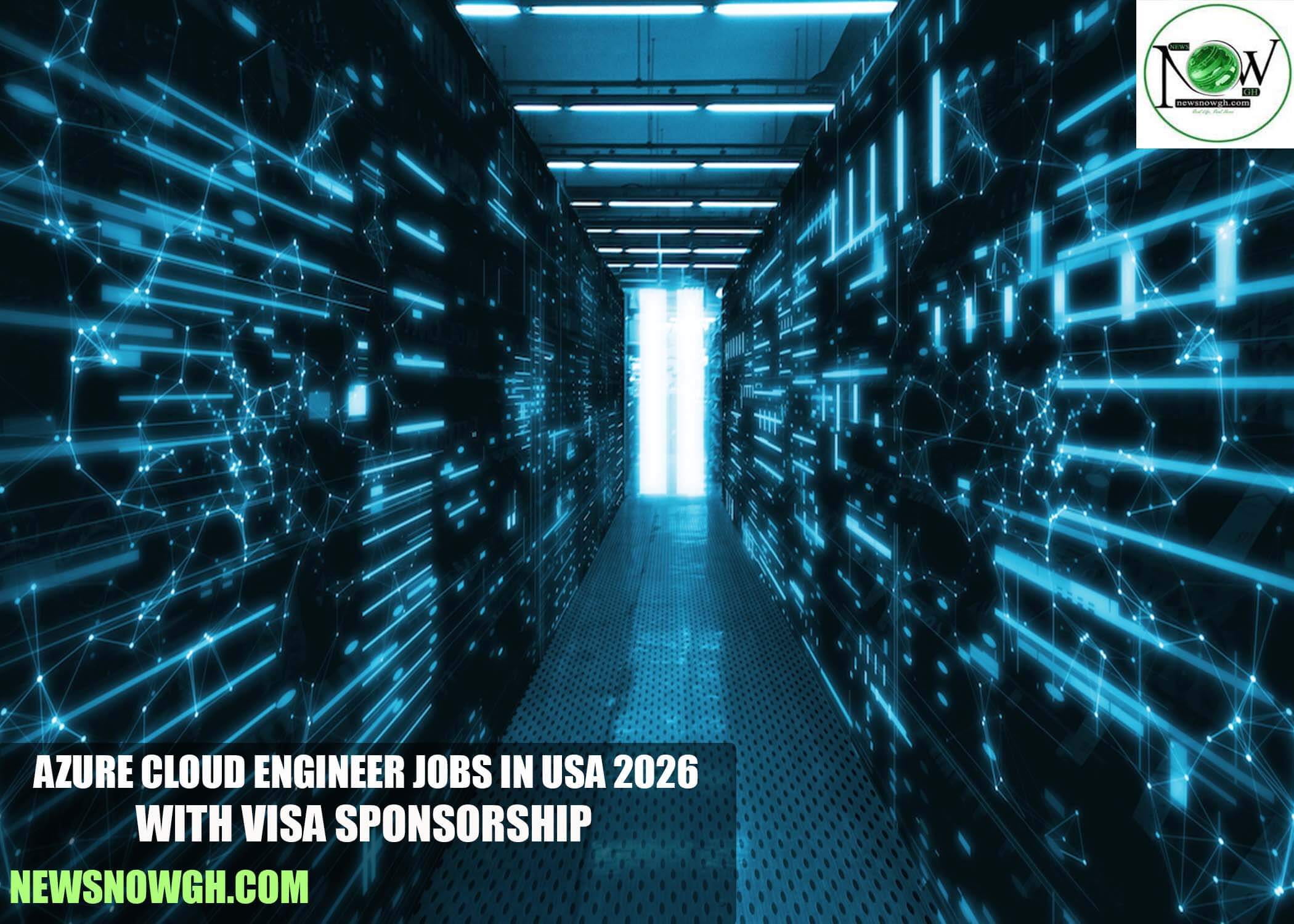 Azure Cloud Engineer Jobs in USA 2026 with Visa Sponsorship
