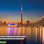 Canada Raises Entry Standards for Digital Nomads with Foreign Income Verification Requirement