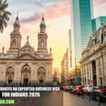 Chile Introduces an Expedited Business Visa for Indians 2026