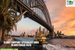 Client Support Specialist Jobs in Australia 2026
