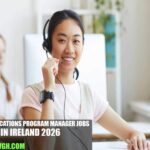 Communications Program Manager Jobs in Ireland 2026